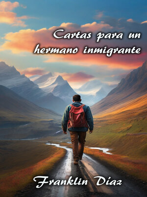 cover image of Cartas para un Hermano Inmigrante
